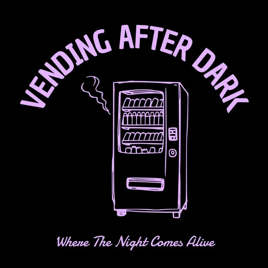 Vending After Dark