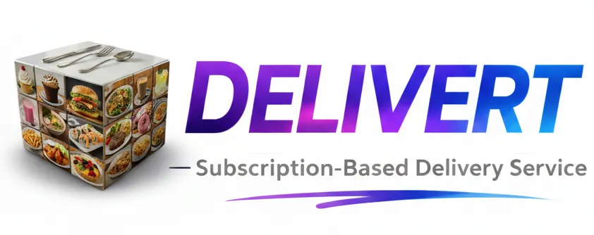 DELIVERT- Subcription Based Delivery Service. Unlock True Savings. Every Order, Total Transparency.