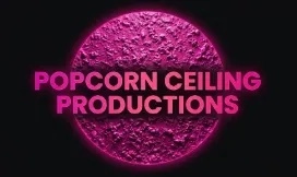 Popcorn Ceiling Productions